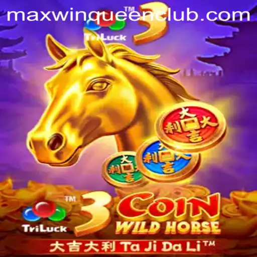 Exploring the Excitement of 3CoinWildHorse at MaxwinQueen Casino