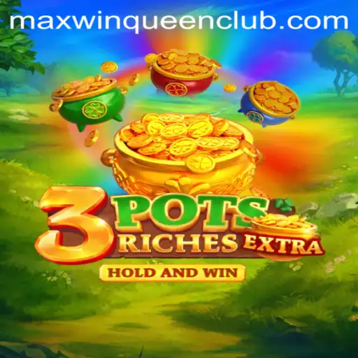 Experience the Thrills of 3potsExtra at MaxwinQueen Casino