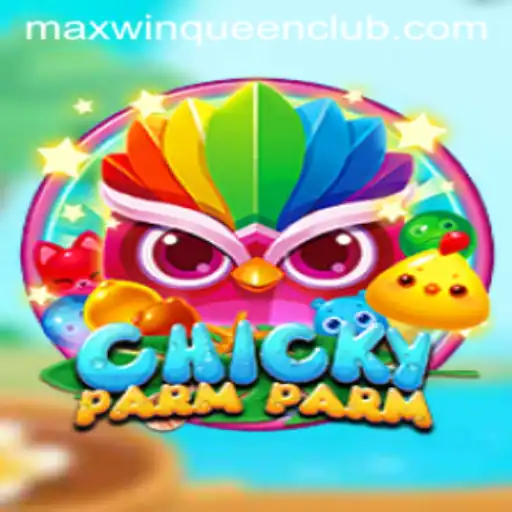 ChickyParmParm: Delving into the Vibrant World of MaxwinQueen Casino's Latest Hit