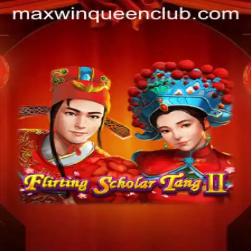 Experience Unrivaled Adventure with Flirting Scholar Tang II at MaxwinQueen Casino