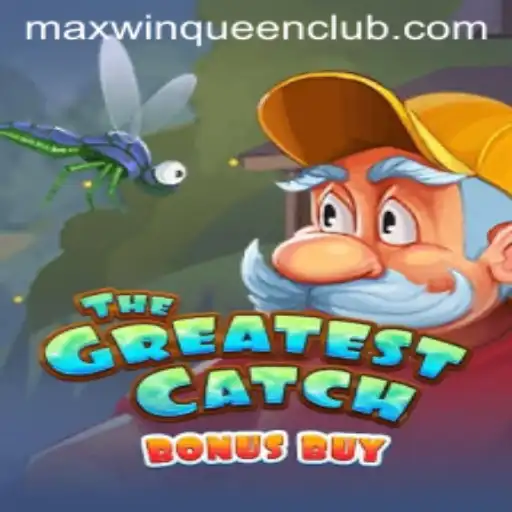 TheGreatestCatchBonusBuy: An In-Depth Look at the Game and Its Attraction at MaxwinQueen Casino