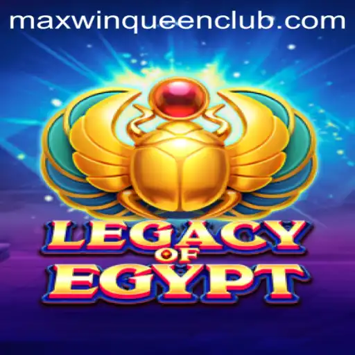 Exploring the Thrilling World of LegacyOfEgypt at MaxwinQueen Casino
