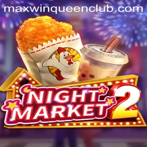Discover the Exciting World of NightMarket2 at MaxwinQueen Casino