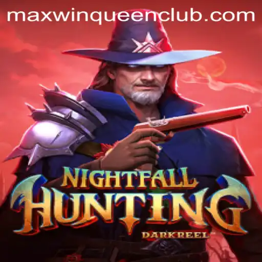 Unraveling the Thrills: A Comprehensive Guide to NightfallHunting at MaxwinQueen Casino