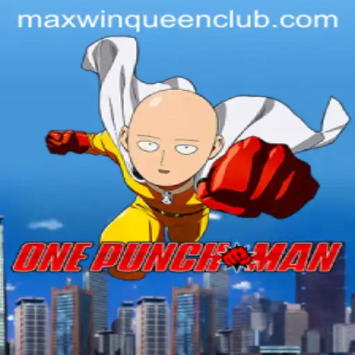 The Unstoppable Thrill of OnePunchMan at MaxwinQueen Casino