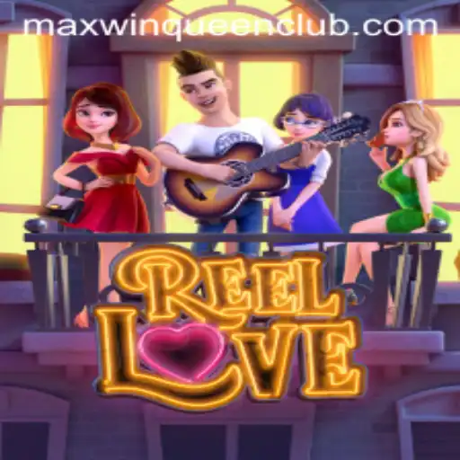 Exploring the Thrills of ReelLove at MaxwinQueen Casino