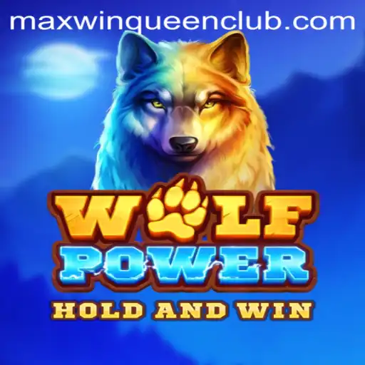 Exploring the Thrilling World of WolfPower at MaxwinQueen Casino